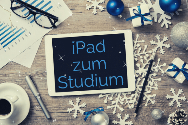 iPad Weihnachtsaktion 2021 - Fernstudium mit iPad starten